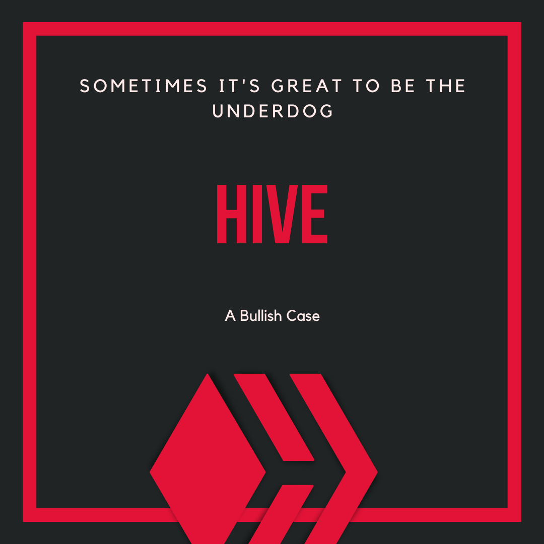 @khaleelkazi/sometimes-it-s-great-to-be-the-underdog-or-a-bullish-case-for-hive